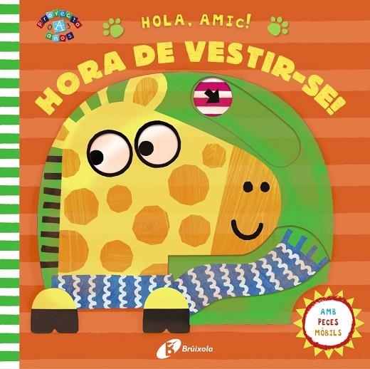 HOLA, AMIC! HORA DE VESTIR-SE! | 9788499062891 | VARIOS AUTORES