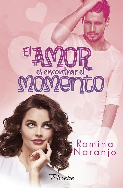 EL AMOR ES ENCONTRAR EL MOMENTO | 9788417683641 | NARANJO, ROMINA