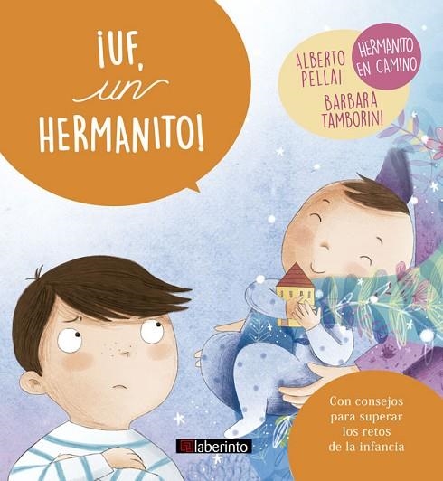 ¡UF, UN HERMANITO! | 9788484839163 | PELLAI, ALBERTO/TAMBORINI, BARBARA