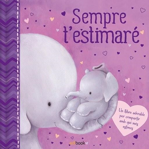 SEMPRE T'ESTIMARÉ | 9788491960201 | DESCONOCIDO