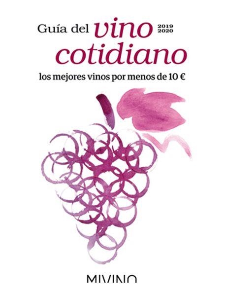 GUÍA DEL VINO COTIDIANO 2019 - 2020 | 9788409127412 | OPUSWINE, S.L.