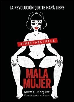 PACK MALA MUJER  + PLAYLIST DISFRUTONA Y SEXI | 9788417858452 | NOEMÍ CASQUET