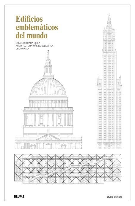 EDIFICIOS EMBLEMÁTICOS DEL MUNDO. GUÍA ILUSTRADA DE LA ARQUITECTURA MÁS EMBLEMÁTICA DEL MUNDO | 9788416965861 | STUDIO ESINAM