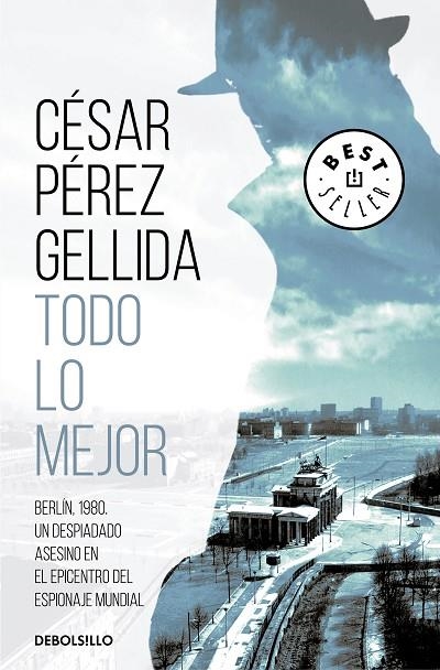 TODO LO MEJOR | 9788466348119 | PÉREZ GELLIDA, CÉSAR