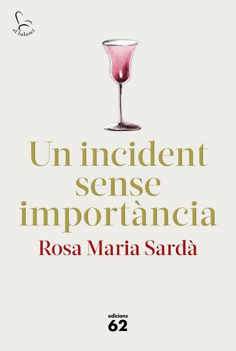 UN INCIDENT SENSE IMPORTÀNCIA | 9788429778014 | SARDÀ, ROSA M.