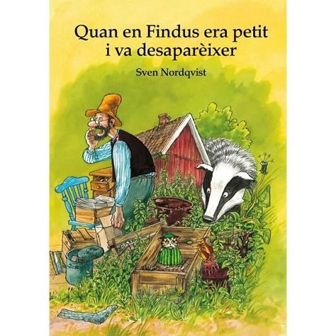 QUAN EN FINDUS ERA PETIT I VA DESAPARÈIXER  | 9788417749125 | NORDQVIST, SVEN