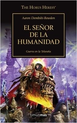 GUERRA EN LA TELARAÑA. EL SEÑOR DE LA HUMANIDAD Nº41 | 9788445006337 | DEMBSKI-BOWDEN, AARON