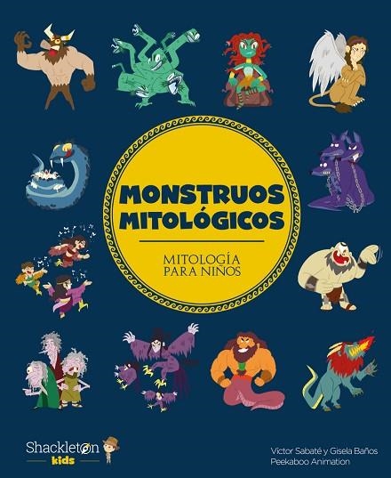 MONSTRUOS MITOLÓGICOS. MITOLOGIA PARA NIÑOS | 9788417822873 | BAÑOS, GISELA/SABATÉ, VÍCTOR