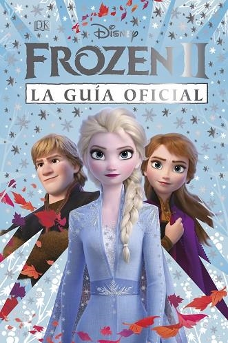 FROZEN II: LA GUÍA OFICIAL | 9780241430224 | DISNEY