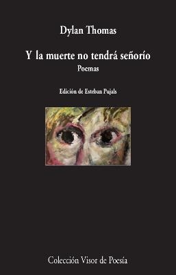 Y LA MUERTE NO TENDRÁ SEÑORÍO | 9788498953817 | THOMAS, DYLAN