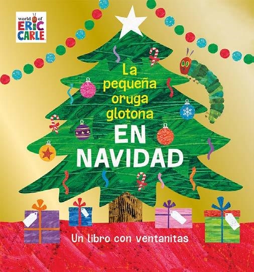 LA PEQUEÑA ORUGA GLOTONA EN NAVIDAD (LIBRO CON VENTANAS) | 9788417074869 | CARLE, ERIC