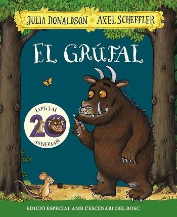 EL GRÚFAL (EDICIÓ ESPECIAL 20 ANIVERSARI) | 9788499062853 | DONALDSON, JULIA/ SCHEFFLER,AXEL