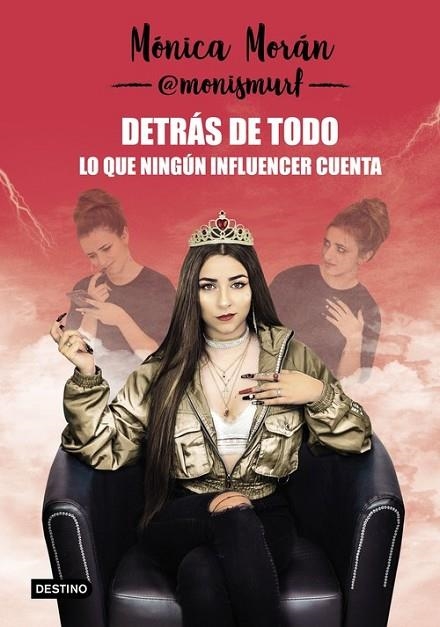 DETRÁS DE TODO. LO QUE NINGÚN INFLUENCER CUENTA | 9788408218067 | MÓNICA MORÁN