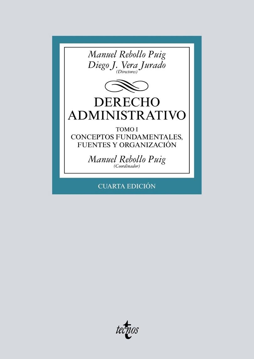 DERECHO ADMINISTRATIVO 1. CONCEPTOS FUNDAMENTALES, FUENTES Y ORGANIZACIÓN | 9788430974931 | REBOLLO PUIG, MANUEL/VERA JURADO, DIEGO J./ÁLVAREZ GONZÁLEZ, ELSA MARINA/BUENO ARMIJO, ANTONIO/CARBO