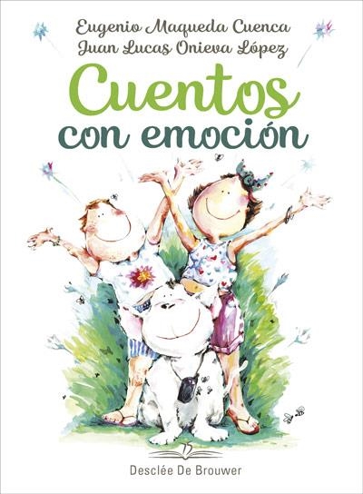 CUENTOS CON EMOCIÓN | 9788433030825 | MAQUEDA CUENCA, EUGENIO/ONIEVA LÓPEZ, JUAN LUCAS