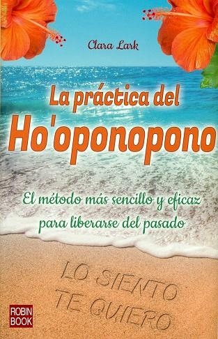 PRACTICA DEL HO'OPONOPONO | 9788499173870 | LARK, CLARA