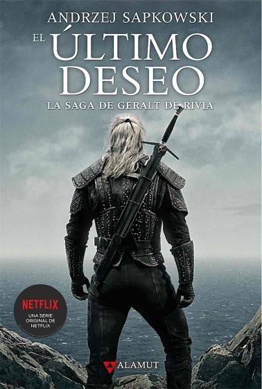 EL ULTIMO DESEO. LA SAGA DE GERALT DE RIVIA 1   THE WITCHER A NEFFLIX | 9788498891270 | SAPKOWSKI,ANDRZEJ