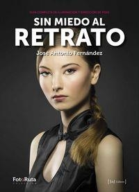 SIN MIEDO AL RETRATO | 9788415131717