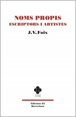 NOMS PROPIS: ESCRIPTORS I ARTISTES | 9788429778229 | FOIX I MAS, J. V.