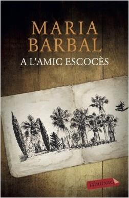 A L'AMIC ESCOCÈS | 9788417423094 | BARBAL, MARIA