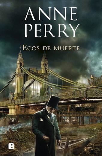 ECOS DE MUERTE (DETECTIVE WILLIAM MONK 23) | 9788466667104 | PERRY, ANNE