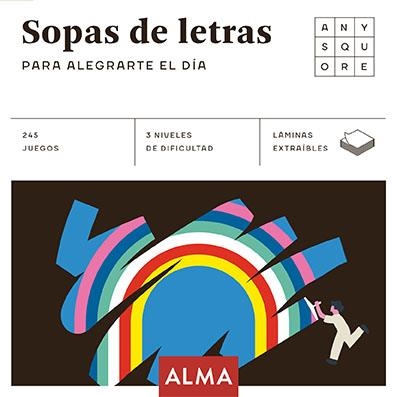 SOPAS DE LETRAS PARA ALEGRARTE EL DÍA | 9788418008481