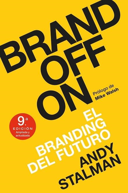 BRANDOFFON.EL BRANDING DEL FUTURO | 9788498754179 | STALMAN, ANDY