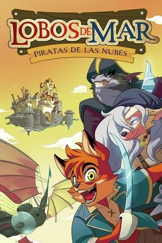 PIRATAS DE LAS NUBES. LOBOS DE MAR 3 | 9788417615451 | SÁNCHEZ GARCÍA-PARDO, GABRIEL