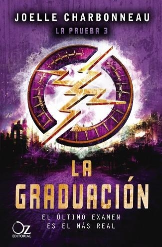 LA GRADUACIÓN. LA PRUEBA 3 | 9788417525644 | CHARBONNEAU, JOELLE