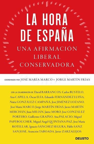 LA HORA DE ESPAÑA. UNA AFIRMACION LIBERAL CONSERVADORA | 9788423431151 | MARCO, JOSÉ MARÍA/MARTÍN FRÍAS, JORGE