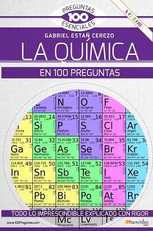 LA QUÍMICA EN 100 PREGUNTAS | 9788413050959 | ESTAÑ CEREZO, GABRIEL