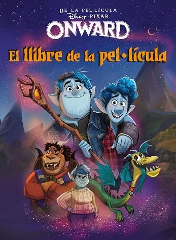 ONWARD. EL LLIBRE DE LA PEL·LÍCULA | 9788418134005 | DISNEY