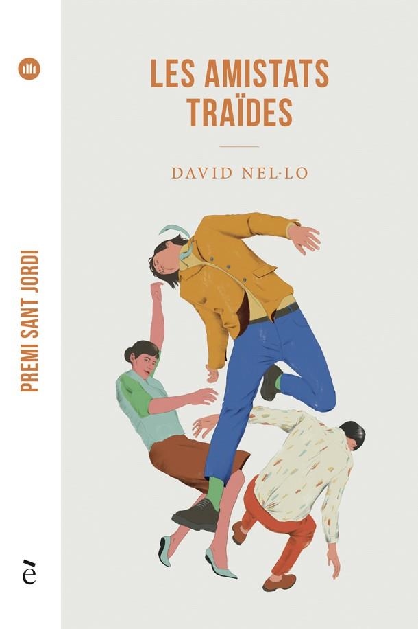 LES AMISTATS TRAÏDES (60 PREMI SANT JORDI 2019) | 9788441232181 | NEL·LO, DAVID