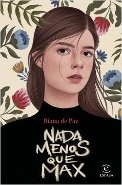 NADA MENOS QUE MAX | 9788467057706 | PAZ, DIANA DE