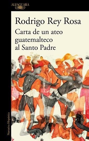 CARTA DE UN ATEO GUATEMALTECO AL SANTO PADRE | 9788420451442 | REY ROSA, RODRIGO