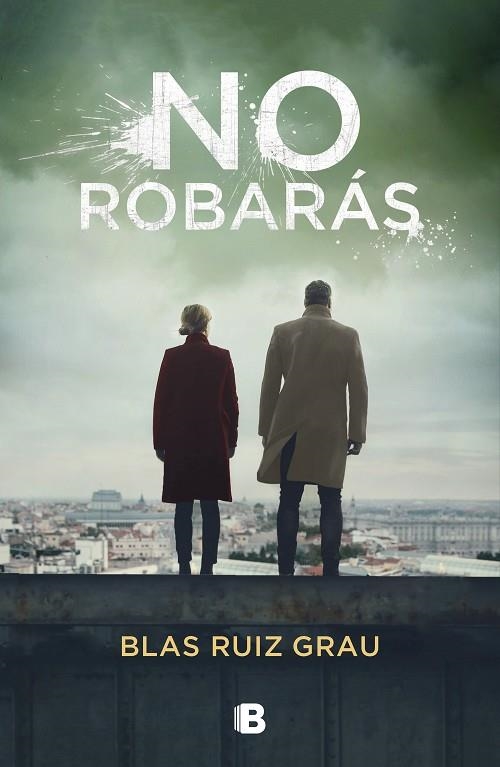 NO ROBARÁS. NO MENTIRAS 2 | 9788466667258 | RUIZ GRAU, BLAS