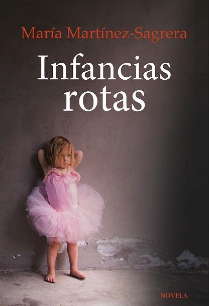 INFANCIAS ROTAS | 9788427140103 | MARTÍNEZ SAGRERA, MARÍA