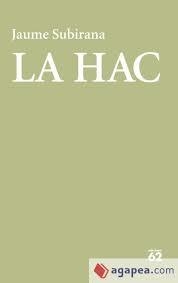 LA HAC | 9788429778366 | SUBIRANA ORTIN, JAUME