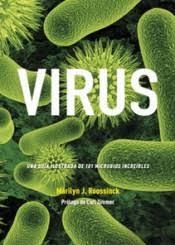 VIRUS. UNA GUÍA ILUSTRADA DE 101 MICROBIOS INCREÍBLES | 9788446048039 | ROOSSINCK, MARILYN J.