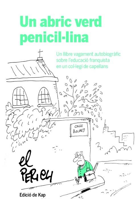 UN ABRIC VERD PENICIL·LINA | 9788417214951 | PERICH ESCALA, JAUME