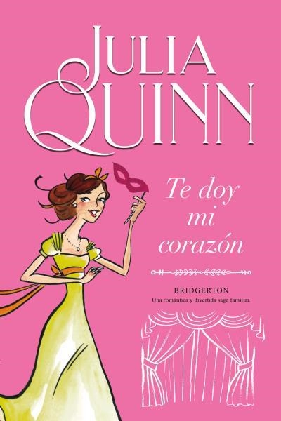 TE DOY MI CORAZÓN (BRIDGERTON 3) | 9788416327843 | QUINN, JULIA