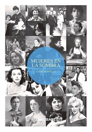 MUJERES EN LA SOMBRA | 9788494706899 | MONTOJO, LUCÍA