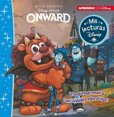 ONWARD (MIS LECTURAS DISNEY CON PICTOGRAMAS Y ACTIVIDADES EDUCATIVAS) | 9788417630508 | DISNEY