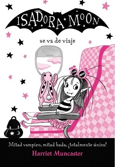 ISADORA MOON VA DE VIAJE  | 9788420452135 | MUNCASTER, HARRIET