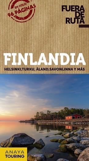 FINLANDIA. HELSINKI, TURKU, ALAND, SAVONLINNA Y MAS | 9788491582540 | FERNÁNDEZ ÁLAVA, LUIS ARGEO