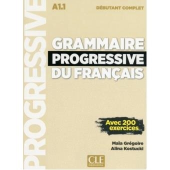 GRAMMAIRE PROGRESSIVE DU FRANÇAIS NIVEAU DEBOUTANT COMPLET A1.1 CORRIGES | 9782090384529 | GREGOIRE, MAIA