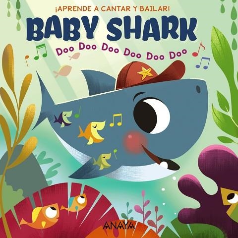 BABY SHARK. APRENDE A CANTAR Y BAILAR | 9788469866207 | BAJET, JOHN JOHN