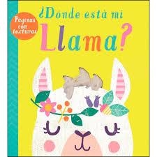 DONDE ESTA MI LLAMA? (TEXTURAS) | 9788413341484