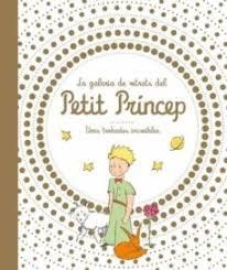 GALERIA DE RETRATS DEL PETIT PRINCEP. UNES TROBADES INCREIBLES | 9788413342986