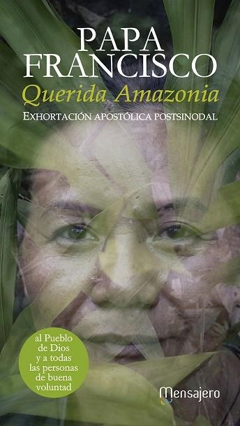 QUERIDA AMAZONIA. EXHORTACION APOSTOLICA POSTSINODAL | 9788427144798 | PAPA FRANCISCO